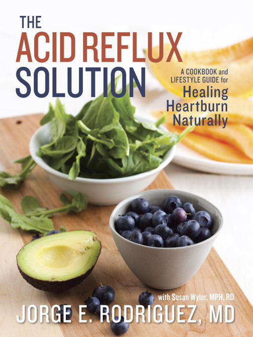 Title details for The Acid Reflux Solution by Dr. Jorge E. Rodriguez - Wait list